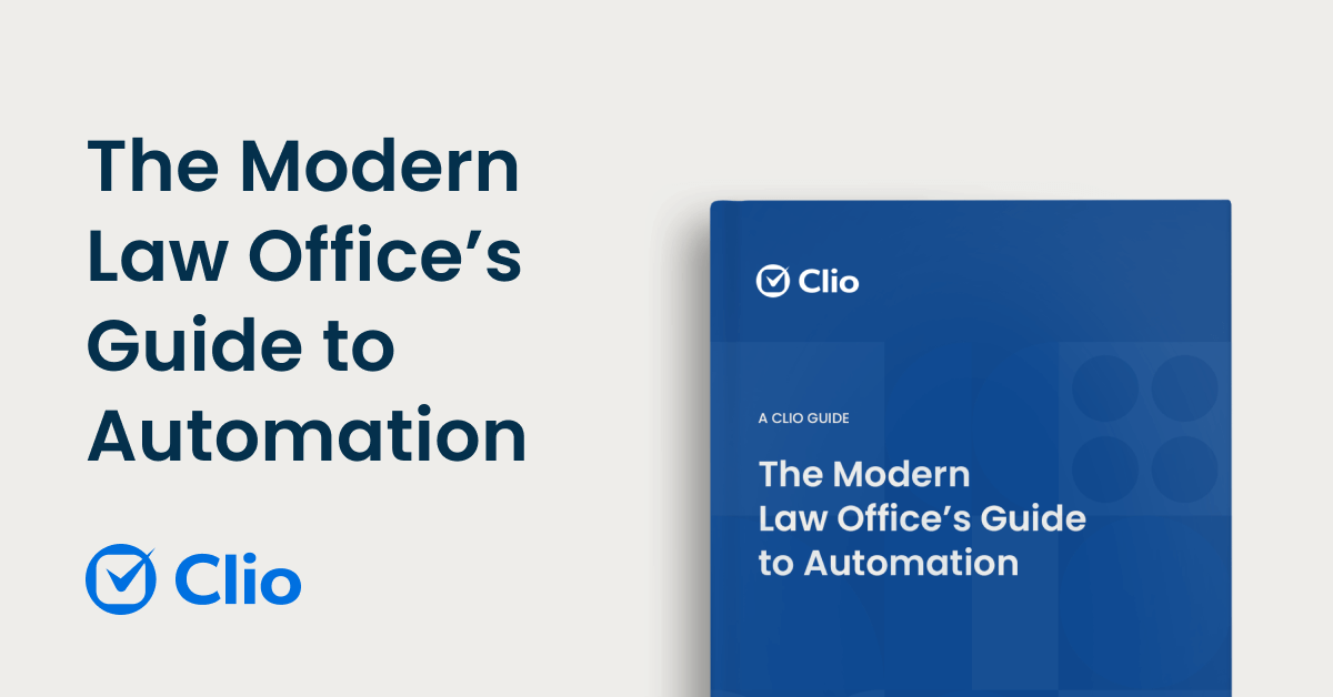 Guide To Law Office Automation | Clio