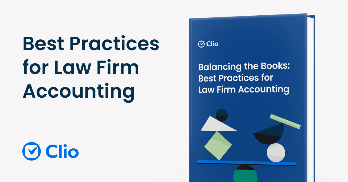 Balancing The Books: Best Practices For Law Firm Accounting 